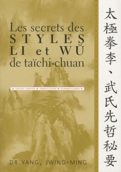 Produktbild: Les secrets des styles Li et Wu de ta&iuml;chi-chuan