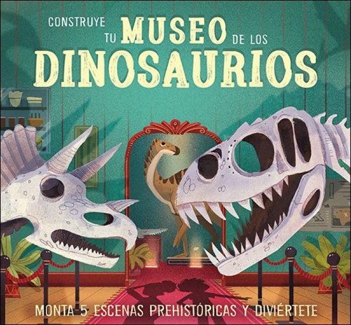 Produktbild: Construye tu museo de los dinosaurios : monta 5 escenas prehist&oacute;ricas y divi&eacute;rtete