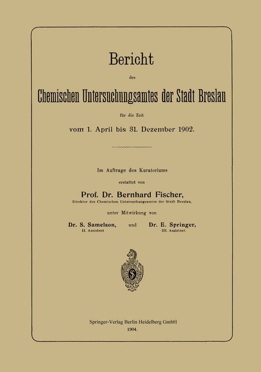 Produktbild: Bericht des Chemischen Untersuchungsamtes der Stadt Breslau für die Zeit vom 1. April bis 31. Dezember 1902