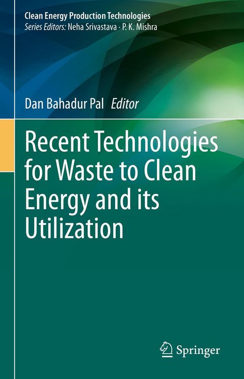 Produktbild: Recent Technologies for Waste to Clean Energy and its Utilization