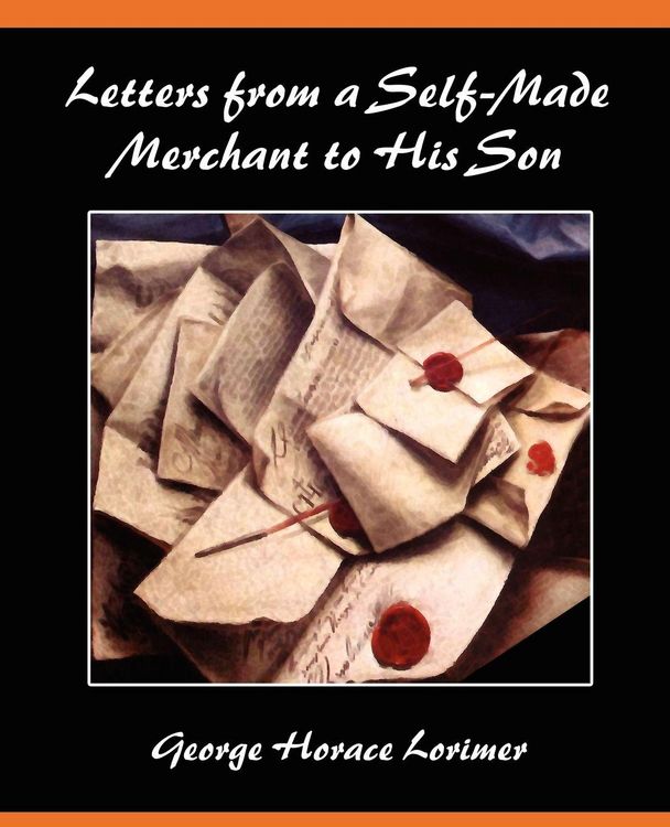 Produktbild: Letters from a Self-Made Merchant to His Son