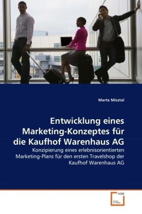 Produktbild: Misztal, M: Entwicklung eines Marketing-Konzeptes f&uuml;r die Ka
