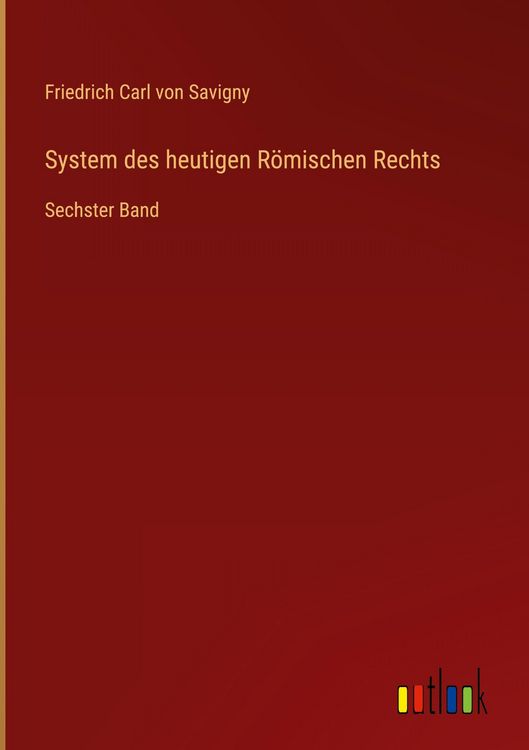 Produktbild: System des heutigen R&ouml;mischen Rechts
