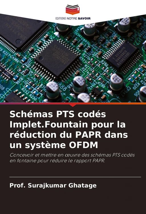Produktbild: Sch&eacute;mas PTS cod&eacute;s Implet.Fountain pour la r&eacute;duction du PAPR dans un syst&egrave;me OFDM