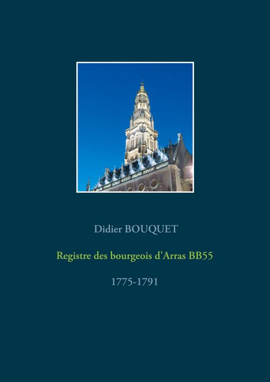 Produktbild: Registre des bourgeois d'Arras BB55 - 1775-1791