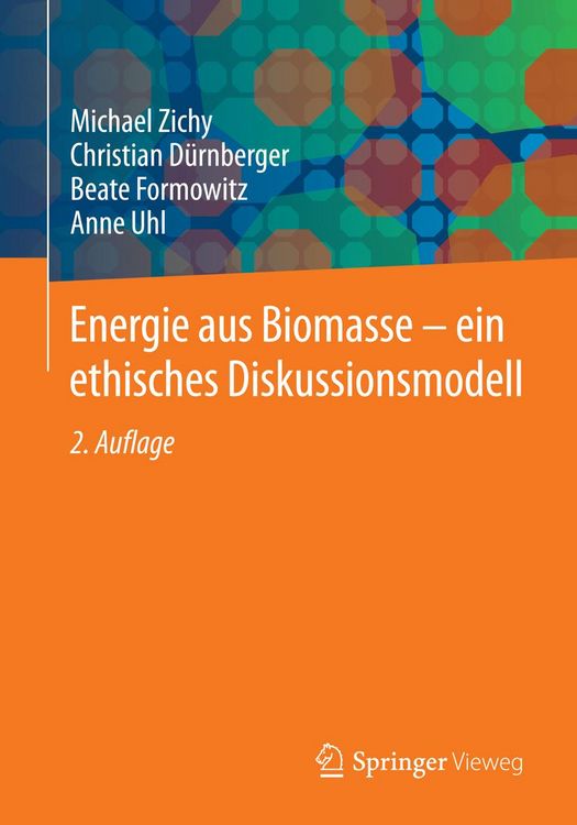Produktbild: Energie aus Biomasse - ein ethisches Diskussionsmodell