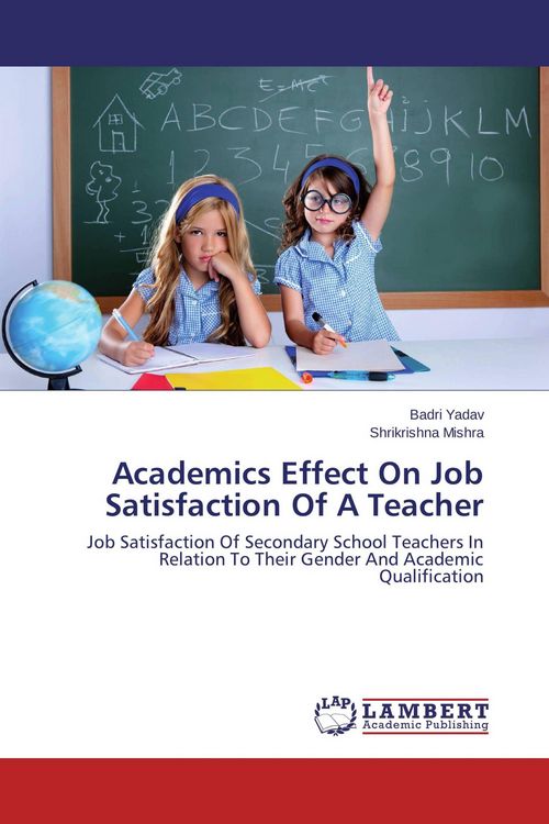Produktbild: Academics Effect On Job Satisfaction Of A Teacher