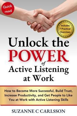 Produktbild: Unlock the Power of Active Listening at Work
