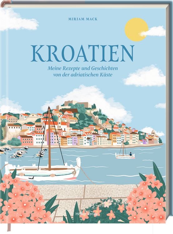 Produktbild: Kroatien - Meine Rezepte und Geschichten