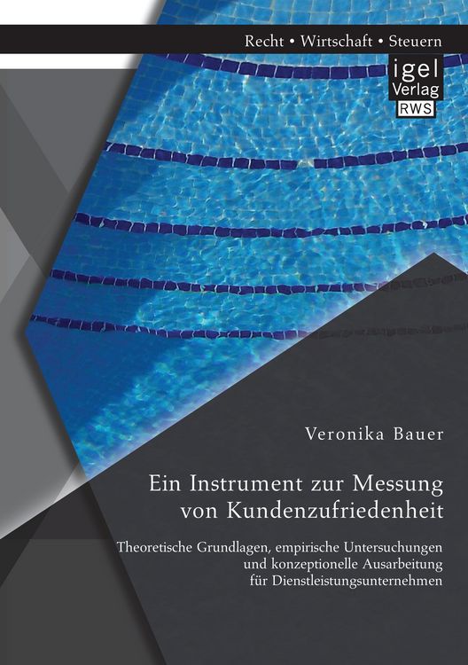 Produktbild: Ein Instrument zur Messung von Kundenzufriedenheit: Theoretische Grundlagen, empirische Untersuchungen und konzeptionelle Ausarbeitung f&uuml;r Dienstleistungsunternehmen