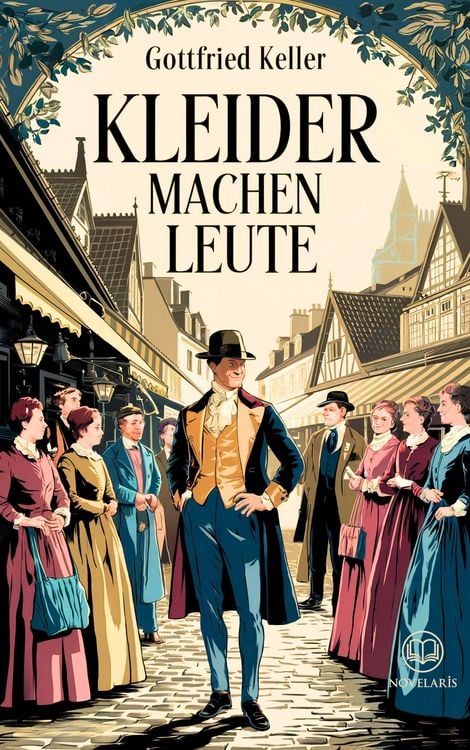 Produktbild: Gottfried Keller: Kleider machen Leute