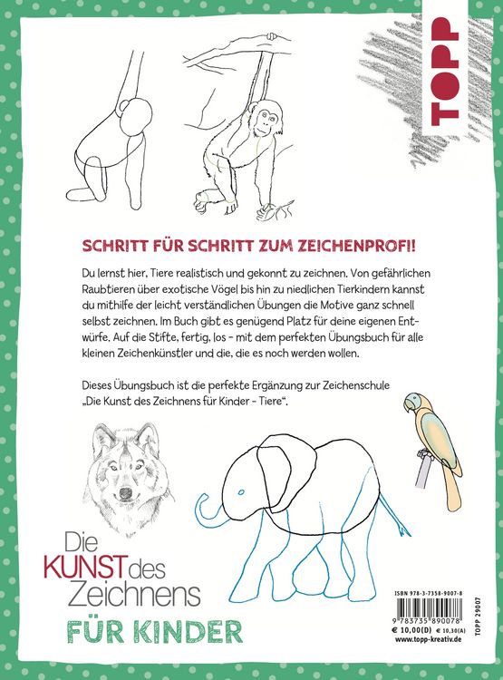Produktbild: Die Kunst des Zeichnens f&uuml;r Kinder &Uuml;bungsbuch - Tiere