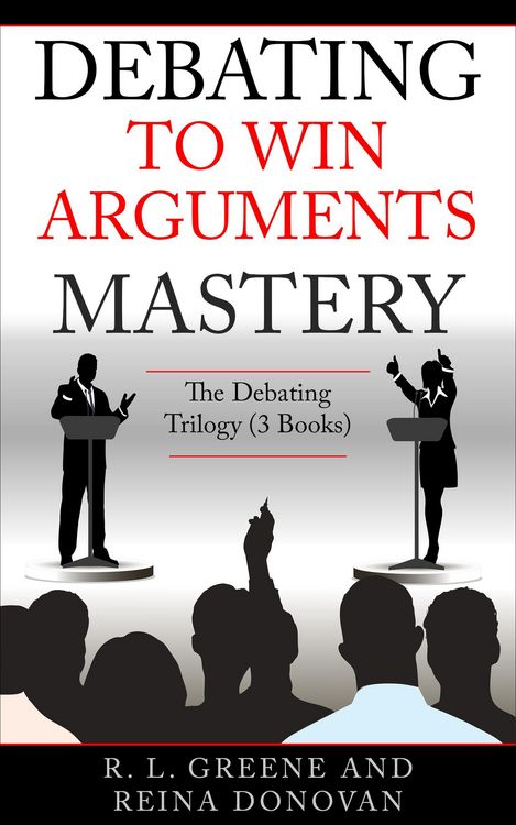 Produktbild: Debating to Win Arguments Mastery: The Debating Trilogy