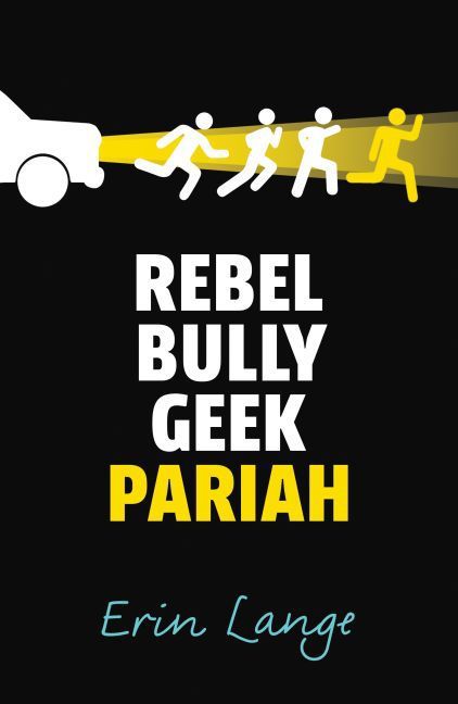 Produktbild: Rebel, Bully, Geek, Pariah