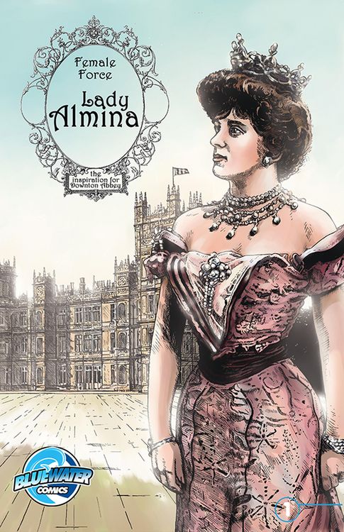 Produktbild: Female Force: Lady Almina: The Woman behind Dowton Abbey