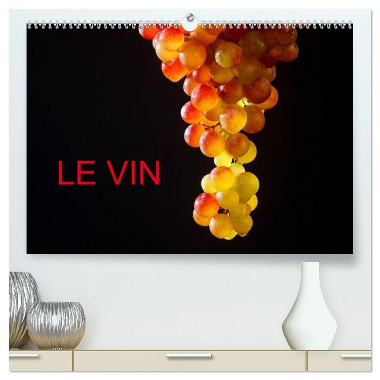 Produktbild: LE VIN (Calendrier mural 2026 DIN A2 vertical) calendrier de bureau