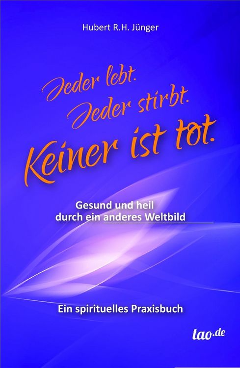 Produktbild: Jeder lebt. Jeder stirbt. Keiner ist tot.