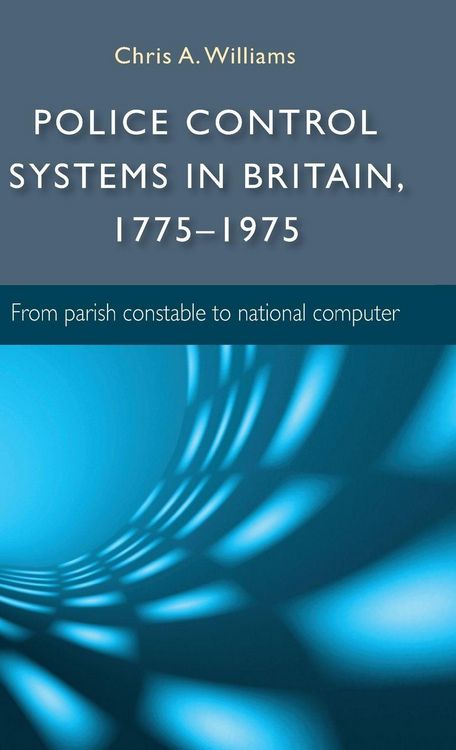 Produktbild: Police control systems in Britain, 1775-1975