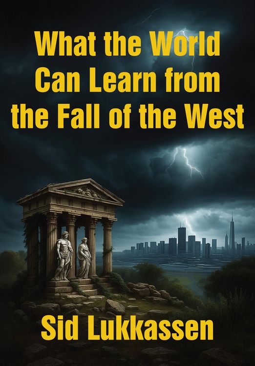 Produktbild: What the World Can Learn from the Fall of the West