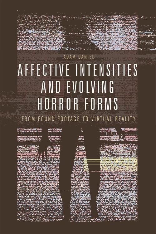 Produktbild: Affective Intensities and Evolving Horror Forms