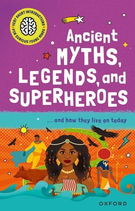 Produktbild: Very Short Introduction for Curious Young Minds: Ancient Myths, Legends and Superheroes