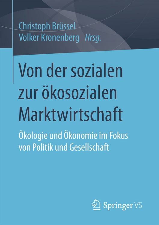 Produktbild: Von der sozialen zur &ouml;kosozialen Marktwirtschaft
