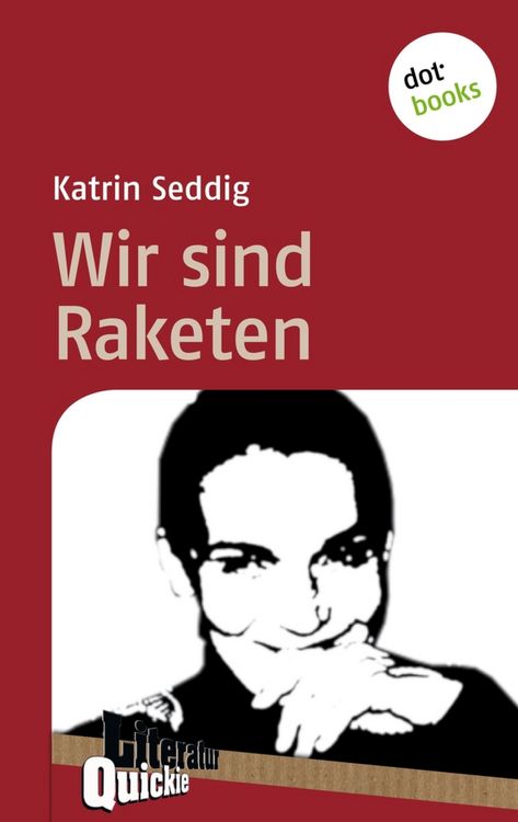 Produktbild: Wir sind Raketen - Literatur-Quickie