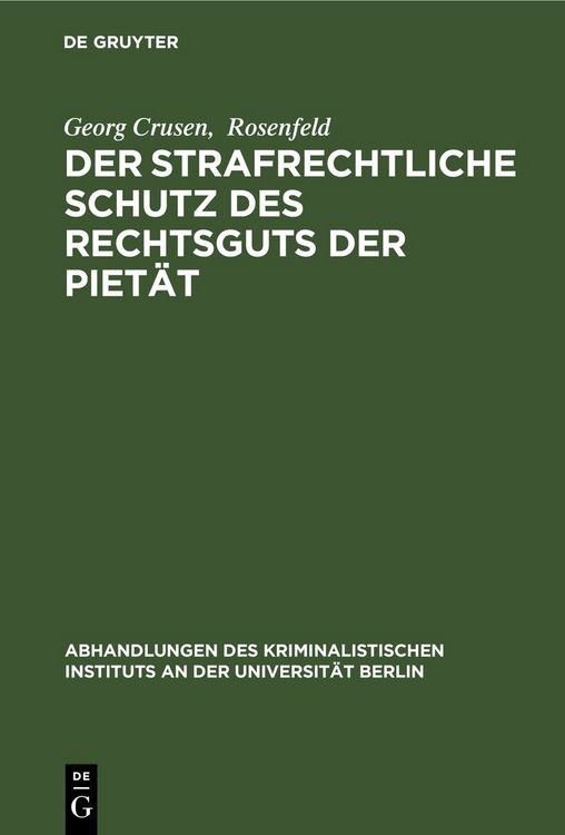 Produktbild: Der strafrechtliche Schutz des Rechtsguts der Piet&auml;t