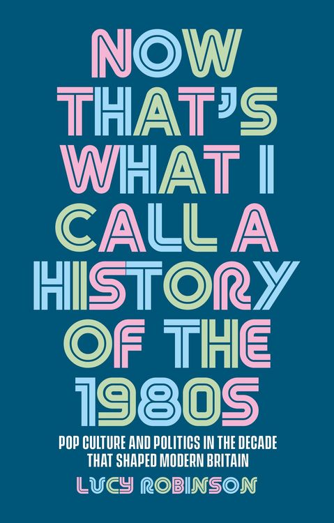 Produktbild: Now that's what I call a history of the 1980s