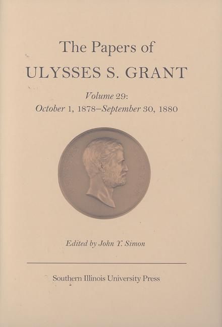 Produktbild: Grant, U: The Papers of Ulysses S. Grant v. 29; October 1,