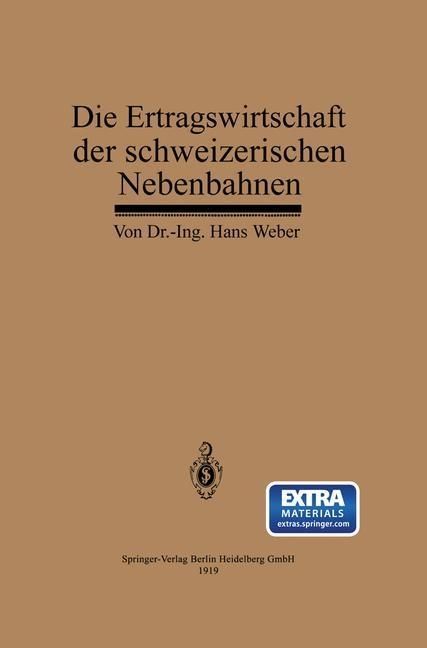 Produktbild: Die Ertragswirtschaft der schweizerischen Nebenbahnen