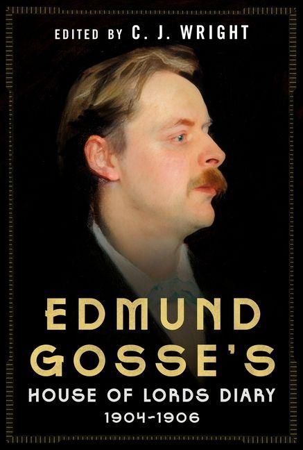 Produktbild: Edmund Gosse's House of Lords Diary 1904-1906