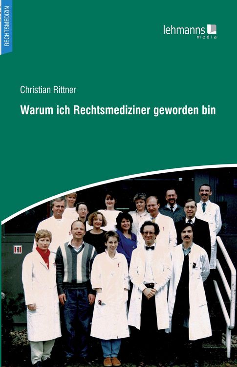 Produktbild: Warum ich Rechtsmediziner geworden bin