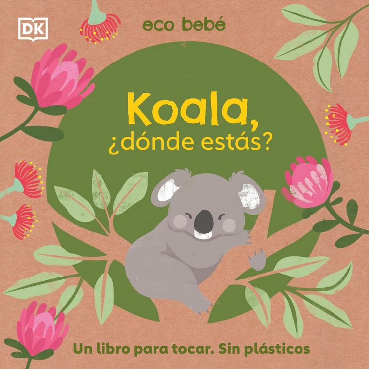 Produktbild: Koala, &iquest;D&oacute;nde Est&aacute;s? (Eco Baby Where Are You Koala?)