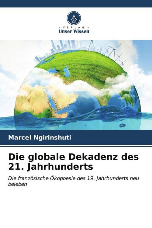 Produktbild: Die globale Dekadenz des 21. Jahrhunderts