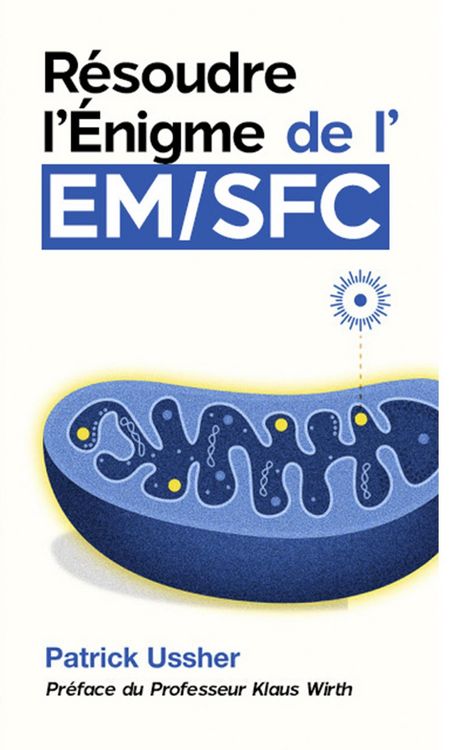 Produktbild: R&eacute;soudre l'&Eacute;nigme de l'EM/SFC: La science r&eacute;volutionnaire du syndrome de fatigue chronique et du Covid long