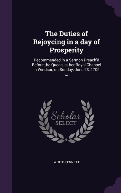 Produktbild: The Duties of Rejoycing in a day of Prosperity