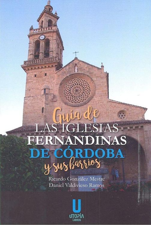 Produktbild: Gu&iacute;a de las iglesias fernandinas de C&oacute;rdoba y de sus barrios