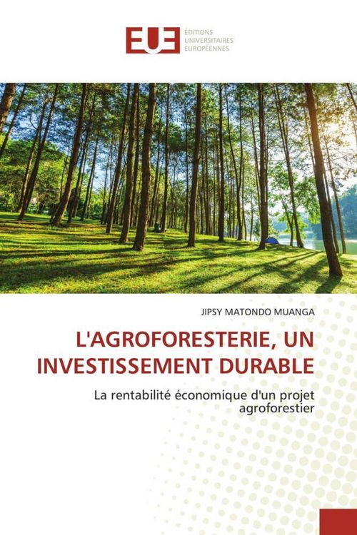 Produktbild: L'agroforesterie, Un Investissement Durable