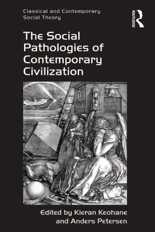 Produktbild: The Social Pathologies of Contemporary Civilization