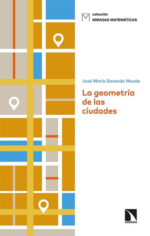Produktbild: La geometr&iacute;a de las ciudades
