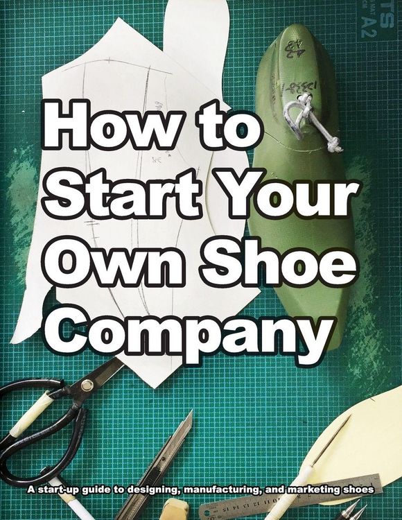 Produktbild: How to Start Your Own Shoe Company
