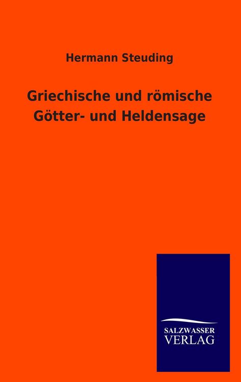 Produktbild: Griechische und r&ouml;mische G&ouml;tter- und Heldensage