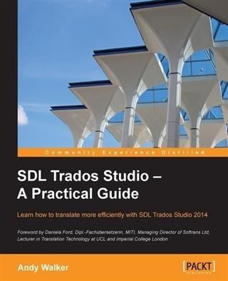 Produktbild: SDL Trados Studio - A Practical Guide