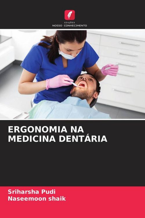 Produktbild: Ergonomia Na Medicina Dent&aacute;ria