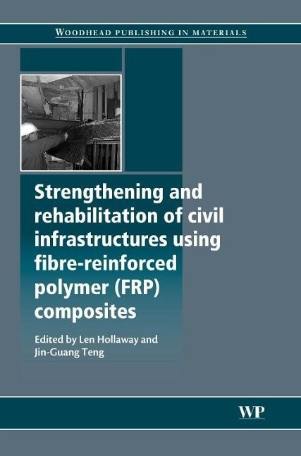 Produktbild: Strengthening and Rehabilitation of Civil Infrastructures Us
