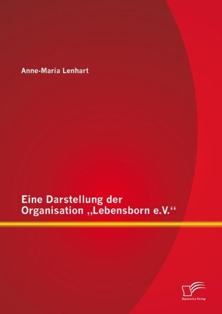 Produktbild: Eine Darstellung der Organisation "Lebensborn e.V."