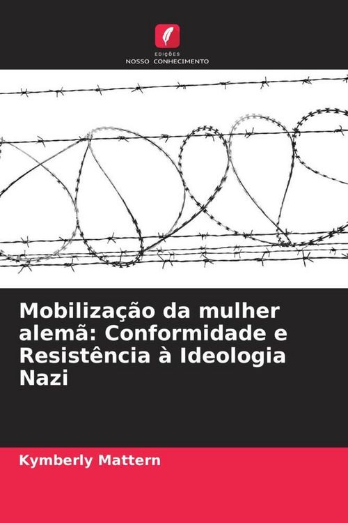 Produktbild: Mattern, K: Mobiliza&ccedil;&atilde;o da mulher alem&atilde;