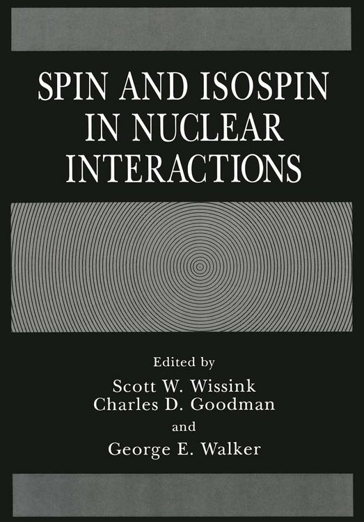 Produktbild: Spin and Isospin in Nuclear Interactions