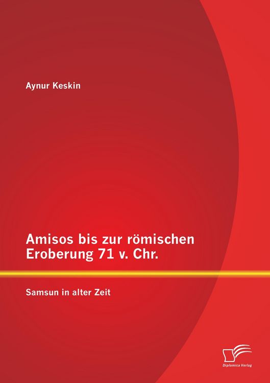 Produktbild: Amisos bis zur r&ouml;mischen Eroberung 71 v. Chr.: Samsun in alter Zeit